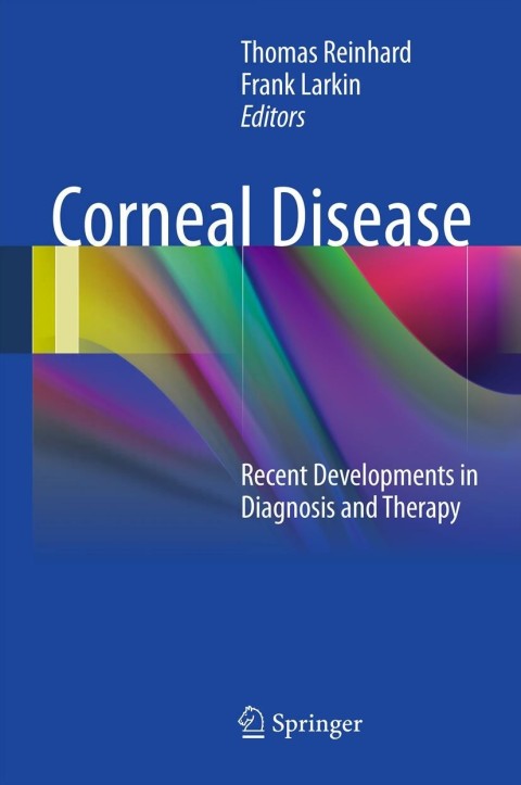 Corneal Disease: Recent Developments in Diagnosis and Therapy - FULL INSTANT DOWNLOAD | PDF DOCX EPUB