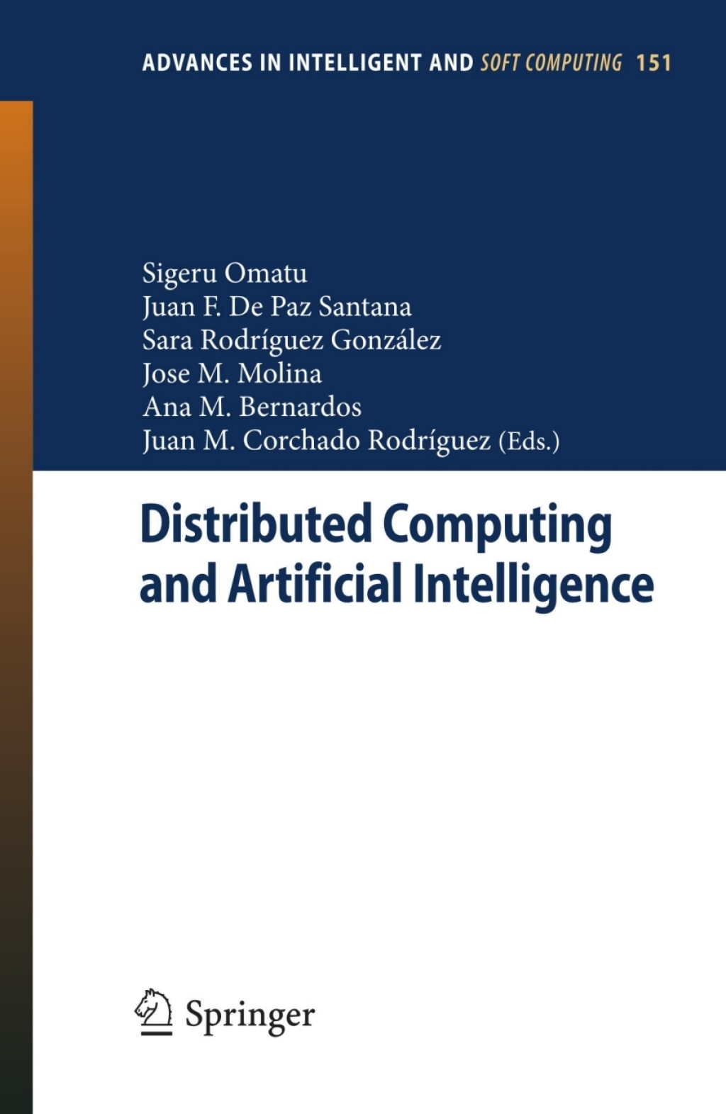 Distributed Computing and Artificial Intelligence 9th International Conference 1st Edition