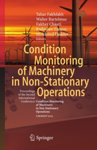 Imagen de portada: Condition Monitoring of Machinery in Non-Stationary Operations 1st edition 9783642287671