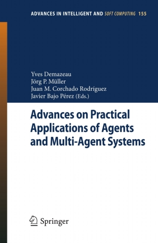 Cover image: Advances on Practical Applications of Agents and Multi-Agent Systems 1st edition 9783642287855