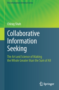 صورة الغلاف: Collaborative Information Seeking 9783642288128