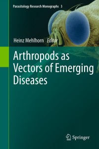 Cover image: Arthropods as Vectors of Emerging Diseases 1st edition 9783642288425