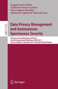 Imagen de portada: Data Privacy Management and Autonomous Spontaneus Security 1st edition 9783642288784