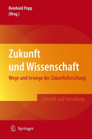 Immagine di copertina: Zukunft und Wissenschaft 1st edition 9783642289538