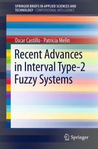 Cover image: Recent Advances in Interval Type-2 Fuzzy Systems 9783642289552