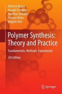 Omslagafbeelding: Polymer Synthesis: Theory and Practice 5th edition 9783642289798