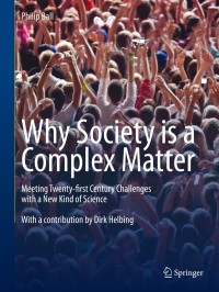 Imagen de portada: Why Society is a Complex Matter 9783642289996