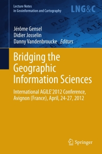 Cover image: Bridging the Geographic Information Sciences 9783642290626