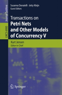 صورة الغلاف: Transactions on Petri Nets and Other Models of Concurrency V 1st edition 9783642290718