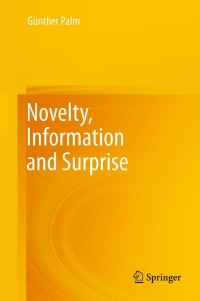 Cover image: Novelty, Information and Surprise 9783642290749