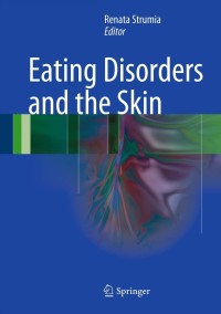 Cover image: Eating Disorders and the Skin 9783642291357