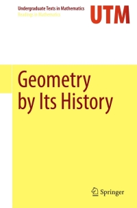 Cover image: Geometry by Its History 9783642291623