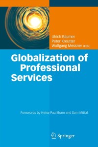表紙画像: Globalization of Professional Services 1st edition 9783642291807