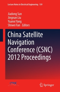 表紙画像: China Satellite Navigation Conference (CSNC) 2012 Proceedings 9783642291869