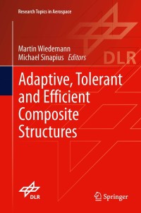 Cover image: Adaptive, tolerant and efficient composite structures 9783642291890