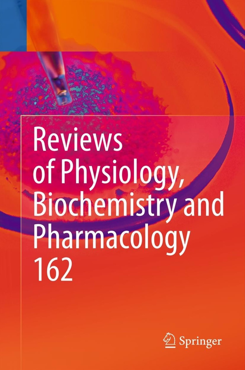 Reviews of Physiology, Biochemistry and Pharmacology Volume 162 1st Edition