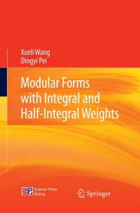表紙画像: Modular Forms with Integral and Half-Integral Weights 9783642293016
