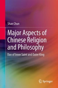 Cover image: Major Aspects of Chinese Religion and Philosophy 9783642293160