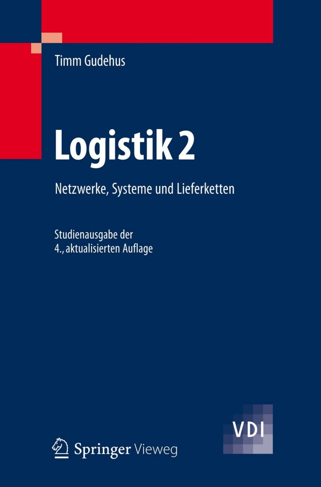 Logistik 2 Netzwerke, Systeme und Lieferketten 4th Edition