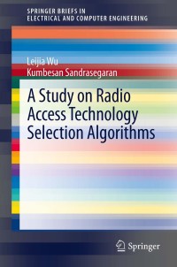 Omslagafbeelding: A Study on Radio Access Technology Selection Algorithms 9783642293986