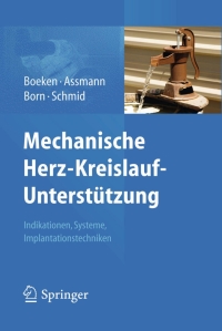 صورة الغلاف: Mechanische Herz-Kreislauf-Unterstützung 9783642294075