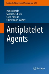 Immagine di copertina: Antiplatelet Agents 1st edition 9783642294228