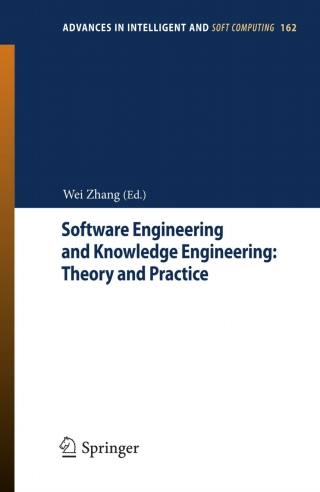 表紙画像: Software Engineering and Knowledge Engineering: Theory and Practice 1st edition 9783642294549