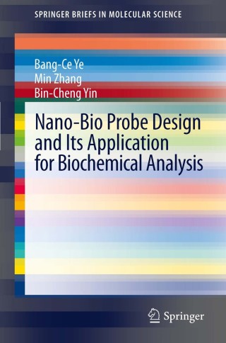 Cover image: Nano-Bio Probe Design and Its Application for Biochemical Analysis 9783642295423
