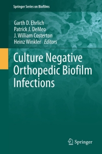 Cover image: Culture Negative Orthopedic Biofilm Infections 9783642295539