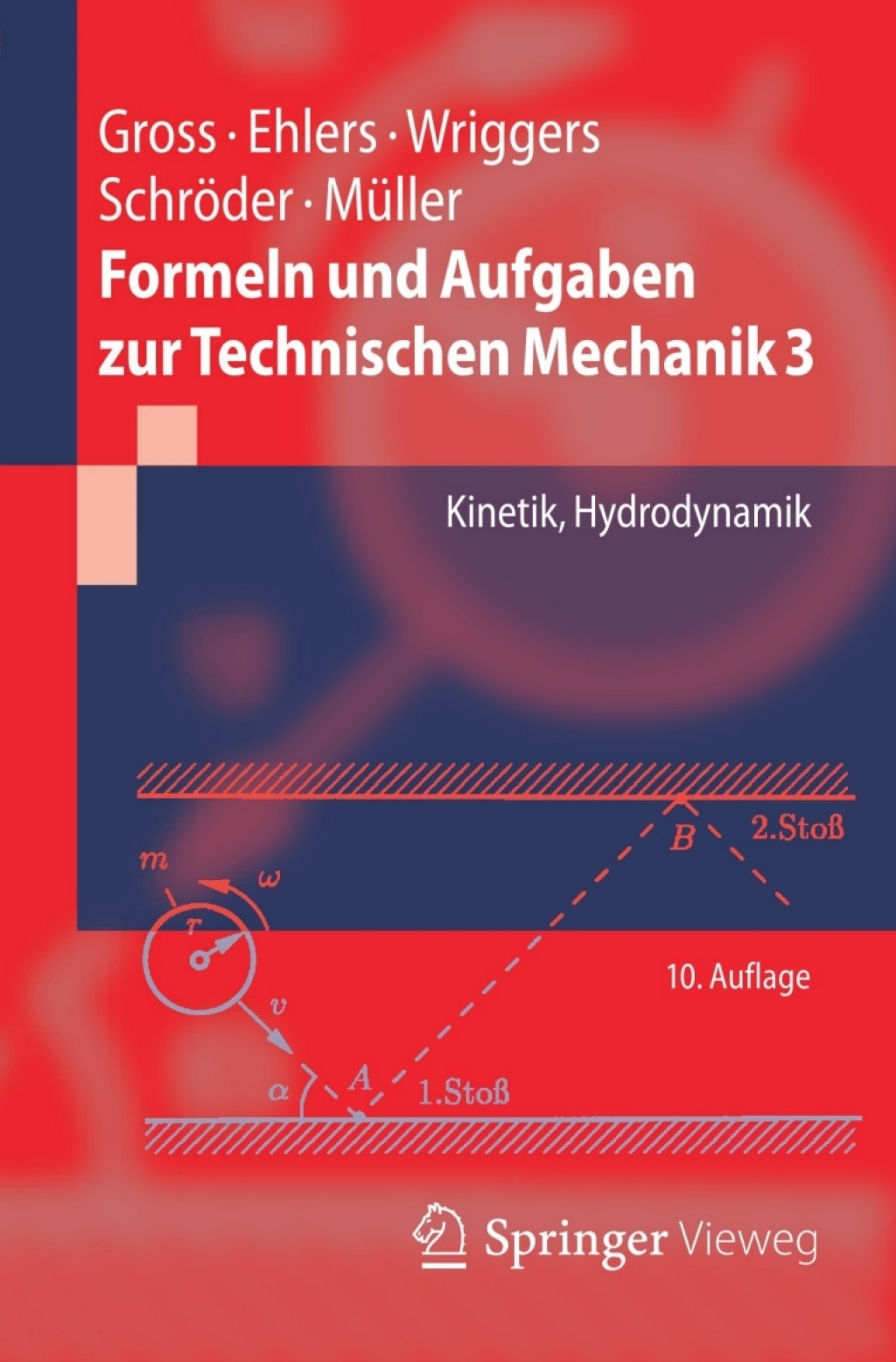 Formeln und Aufgaben zur Technischen Mechanik 3 Kinetik, Hydrodynamik 10th Edition