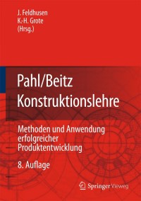 Cover image: Pahl/Beitz Konstruktionslehre 8th edition 9783642295683