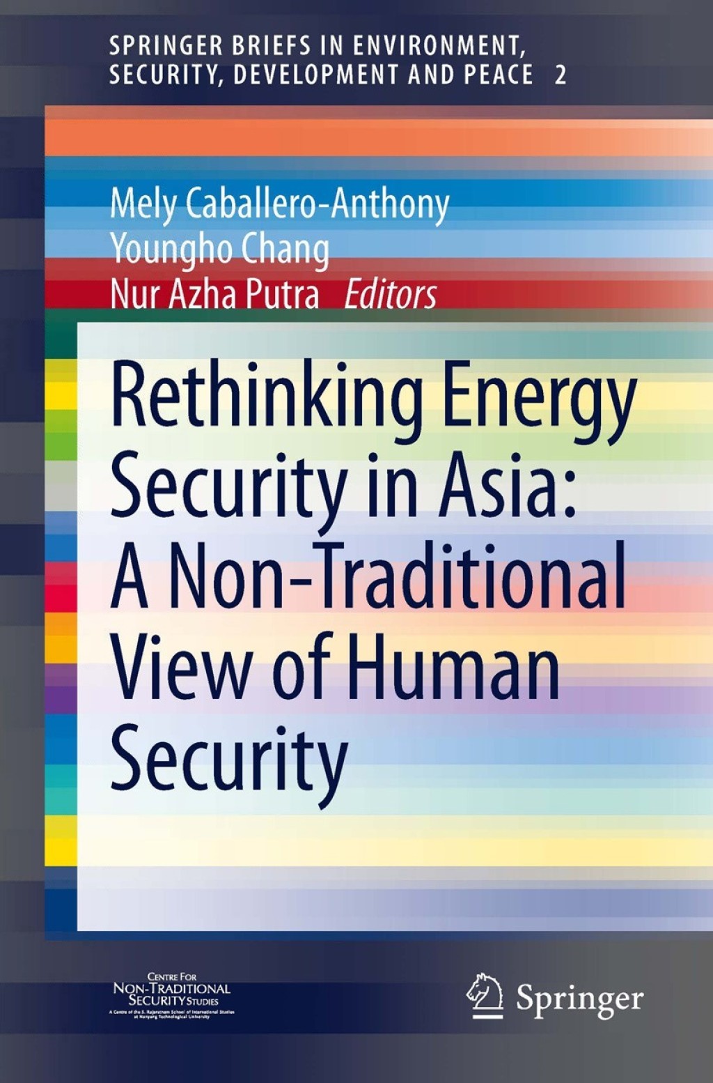 Rethinking Energy Security in Asia: A Non-Traditional View of Human Security 1st Edition