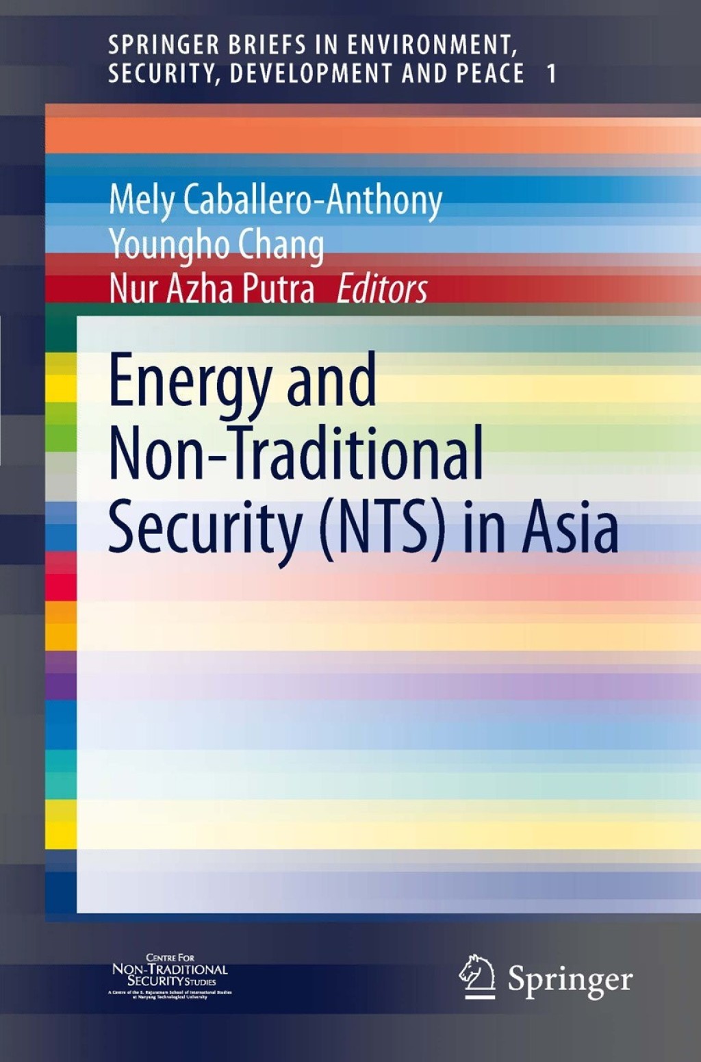 Energy and Non-Traditional Security (NTS) in Asia 1st Edition