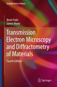 Cover image: Transmission Electron Microscopy and Diffractometry of Materials 4th edition 9783642433153