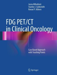 Imagen de portada: FDG PET/CT in Clinical Oncology 9783642298653