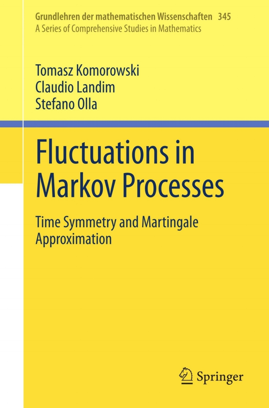 Fluctuations in Markov Processes Time Symmetry and Martingale Approximation
