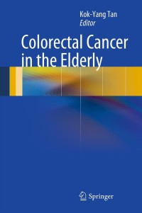 Titelbild: Colorectal Cancer in the Elderly 9783642298820