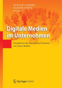 Imagen de portada: Digitale Medien im Unternehmen 1st edition 9783642299056