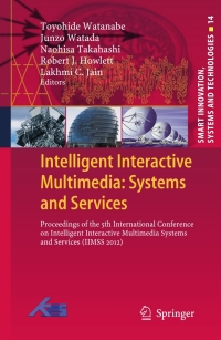 表紙画像: Intelligent Interactive Multimedia: Systems and Services 1st edition 9783642299339