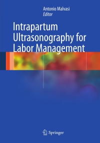 Cover image: Intrapartum Ultrasonography for Labor Management 9783642299384