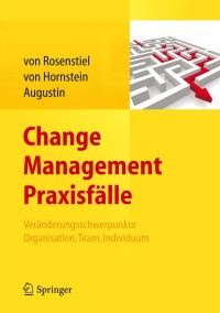 Immagine di copertina: Change Management Praxisfälle 1st edition 9783642299902