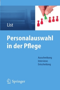 Cover image: Personalauswahl in der Pflege 9783642299988