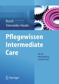 Imagen de portada: Pflegewissen Intermediate Care 9783642300004