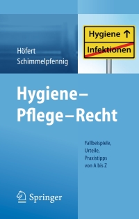 صورة الغلاف: Hygiene - Pflege - Recht 9783642300066