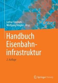 Cover image: Handbuch Eisenbahninfrastruktur 2nd edition 9783642300202