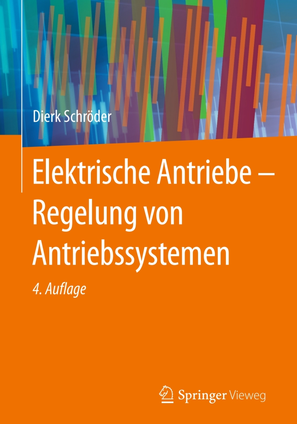 Elektrische Antriebe – Regelung von Antriebssystemen 4th Edition