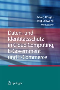 Cover image: Daten- und Identitätsschutz in Cloud Computing, E-Government und E-Commerce 1st edition 9783642301018