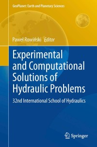 Imagen de portada: Experimental and Computational Solutions of Hydraulic Problems 9783642302084