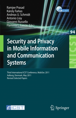 Imagen de portada: Security and Privacy in Mobile Information and Communication Systems 1st edition 9783642302435