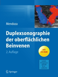 表紙画像: Duplexsonographie der oberflächlichen Beinvenen 2nd edition 9783642302671